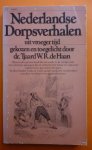 dr. Tjaard W.R. de Haan - Nederlandse Dorpsverhalen uit vroeger tijd