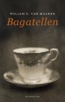 Willem G. van Maanen - Bagatellen verhalen