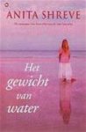 Anita Shreve 33201, Mariëtte van Gelder - Het gewicht van water