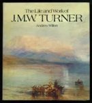 Wilton, andrew - Life and Work of J.M.W. Turner