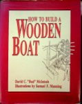 McIntosh, D.C. - How to Build a Wooden Boat