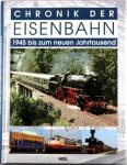  - Chronik der Eisenbahn 2 - 1949 bis heute