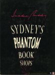 BRODSKY, Isadore - Sydney's Phantom Book Shops.