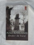 Blanchard, Alice - Onder de huid