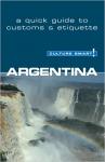 Robert Hamwee - Argentina A quick guide to customs and etiquette / Culture Smart