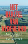 Bas Mesters 108247 - Het herstel van Nederland Twaalf oplossingen voor een land in crisis