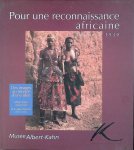 Hervé, Flore & Marie Mattera Corneloup - and others - Pour une reconnaissance Africaine: Dahomey 1930