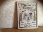 Johanna Breevoort - Gezegend en ten zegen 1901-1926 ,25 jarig huwelijksjubileum Koningin Wilhelmina en Hertog Hendrik