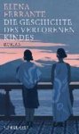 FERRANTE,  Elena ; Krieger, Karin - Die Geschichte des verlorenen Kindes