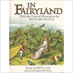 Andrew Lang (text)     Richard Doyle (ill.) - In Fairyland