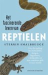 Sterrin Smalbrugge - Het fascinerende leven van reptielen