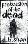 Darren Shan, Darren Shan - Procession of the Dead