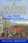 William J. Bernstein - A Splendid Exchange
