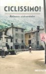 Diverse - Ciclissimo! -Italiaanse wielerverhalen