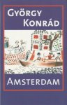 Konrád, György - Amsterdam.