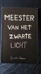 Koopman, Janwillem - Meester van het zwarte licht.