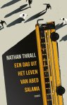 Nathan Thrall - (1) Een Dag Uit Het Leven Van Abed Salama