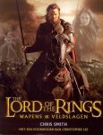 Smith, Chris - The Lord of the Rings / Wapens & veldslagen / een geïllustreerd handboek over de veldslagen, de legers en de wapenrustingen van Midden-Aarde.