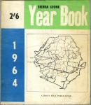  - Sierra Leone Year Book 1964