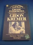 Lewinski, Wolf Eberhard von - Gidon Kremer, interviews-tatsachen meinungen