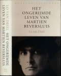 Driel, Lo van - Het Ongerijmde Leven van Martien Beversluis (1894-1966).