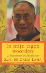 Dalai Lama - In Mijn Eigen Woorden (De levenslessen en filosofie van Z.H. De Dalai Lama), Geredigeerd door Rajiv Mehotra, 192 pag. paperback, gave staat