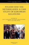 Hellema, Duco ... [et al.] (eds.) - Poland and the Netherlands: a case study of European Relations.
