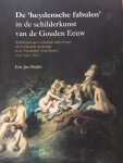  - De Heydensche Fabulen in de schilderkunst van de gouden eeuw / schilderijen met verhalende onderwerpen uit de klassieke mythologie in de Noordelijke Nederlanden 1590-1670