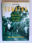 Zweers, Louis - Sumatra, Kolonialen, Koelies en Krijgers