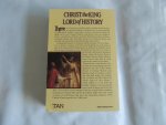 Carroll, Anne W - Christ the King Lord of History - A Catholic World History from Ancient to Modern Times --- Christ And The Americas  --- ---- both books SIGNED BY THE AUTHOR ----