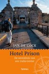 Jan de Cock - Hotel Prison