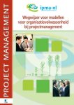 C. Ten Zweege, C. Ten Zweege - Wegwijzer voor modellen voor organisatievolwassenheid bij projectmanagement