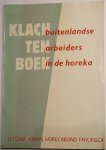  - Klachtenboek; buitenlandse arbeiders in de horeca