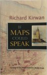 Richard Kirwan - If Maps Could Speak