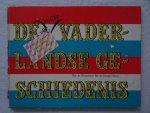 Aafjes, Bertus & Worm, Piet. - De vrolijke vaderlandse geschiedenis; van de Batavieren tot de Gouden Eeuw.