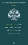 Jan Grue - Ik leef eenzelfde leven als het jouwe