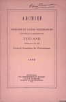 Unger, W.S. - Archief 1958: Vroegere en latere mededelingen voornamelijk in betrekking tot Zeeland