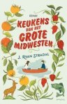 J. Ryan Stradal - Keukens van het Grote Midwesten