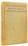 SCHLEIERMACHER, F. - Predigten über den christlichen Hausstand. Neu herausgegeben und eingeleitet von Johannes Bauer.