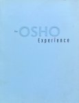 Ma Amrit Sadhana (editor) - The Osho experience [Bhagwan Shree Rajneesh]