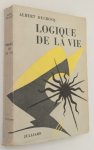 Ducrocq, Albert, - Logique de la vie