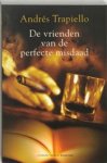 TRAPIELLO, A. - De vrienden van de perfecte misdaad