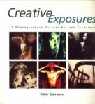 EPHRAUMS. EDDIE - Creative exposures. 23 Photographers discuss art and technique