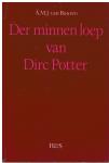Buuren, A.M.J. van - Der minnen loep van Dirc Potter