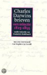 Darwin, Charles, Jay Gould - Charles Darwins brieven. Een selectie, 1825-1859