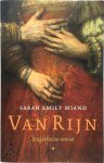 Sarah Emily Miano - Van Rijn Biografische roman