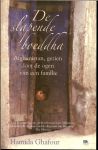 Ghafour, Hamida .. Omslag : Nick Castle  en de Vertaling is van Jacques Meerman - De slapende boeddha - afghanistan, gezien door de ogen van een familie