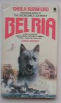 BURNFORD, SHEILA, - Bel Ria. Dog of war.