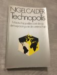 Calder - Technopolis, maatschappelijke controleren op de toepassing van de wetenschap