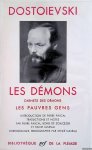 Dostoïevski, F.M. - Les démons; Carnet des Démons; Les Pauvres gens